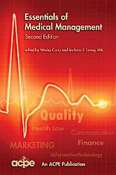 Essentials of Medical Management, 2nd edition