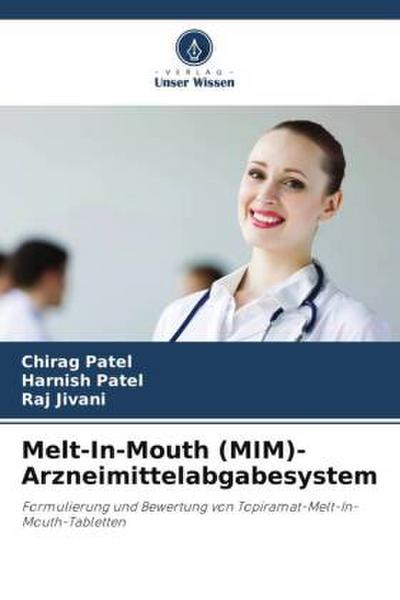Melt-In-Mouth (MIM)-Arzneimittelabgabesystem