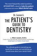 Dr. Lazare’s the Patient’s Guide to Dentistry