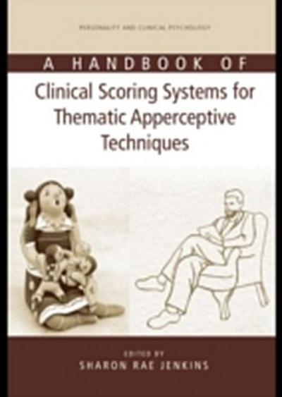 Handbook of Clinical Scoring Systems for Thematic Apperceptive Techniques
