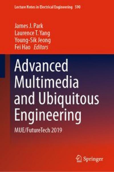 Advanced Multimedia and Ubiquitous Engineering