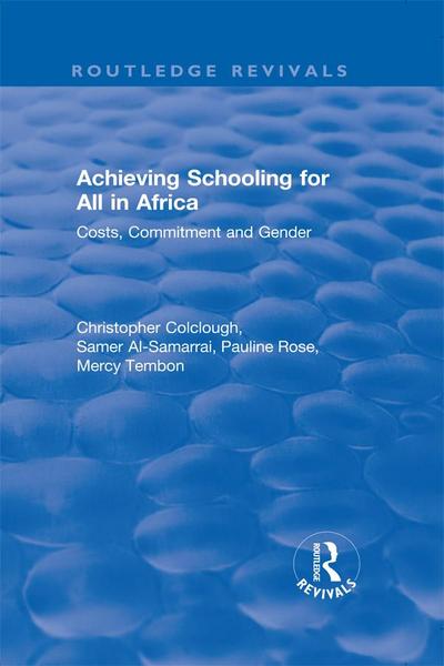 Revival: Achieving Schooling for All in Africa (2003)