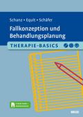 Therapie-Basics Fallkonzeption und Behandlungsplanung