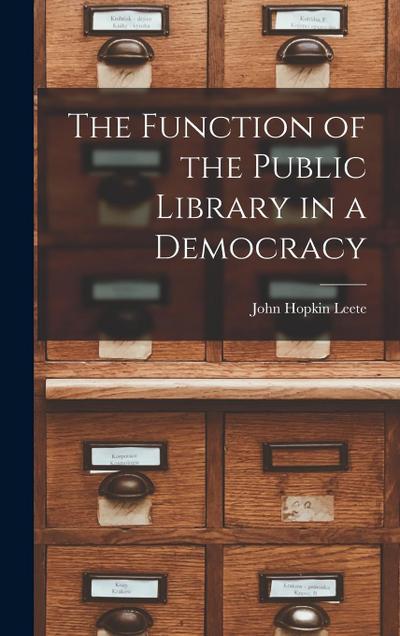 The Function of the Public Library in a Democracy