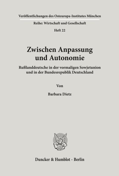 Zwischen Anpassung und Autonomie.
