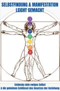 Selbstfindung & Manifestation leicht gemacht