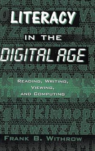 Literacy In the Digital Age
