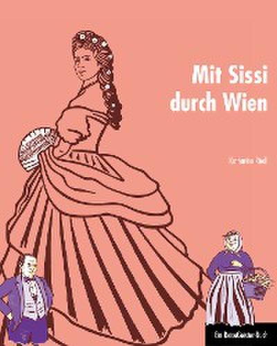 Mit Sissi durch Wien