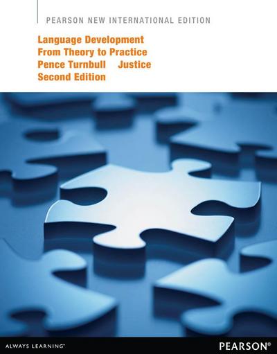 Language Development from Theory to Practice