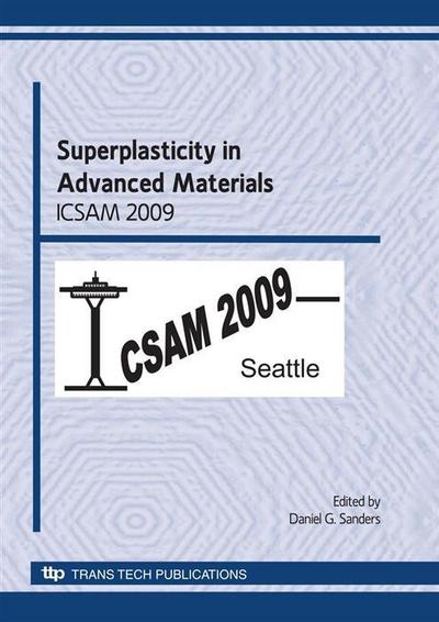 Superplasticity in Advanced Materials - ICSAM 2009