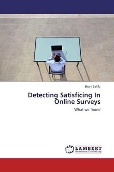 Detecting Satisficing In Online Surveys