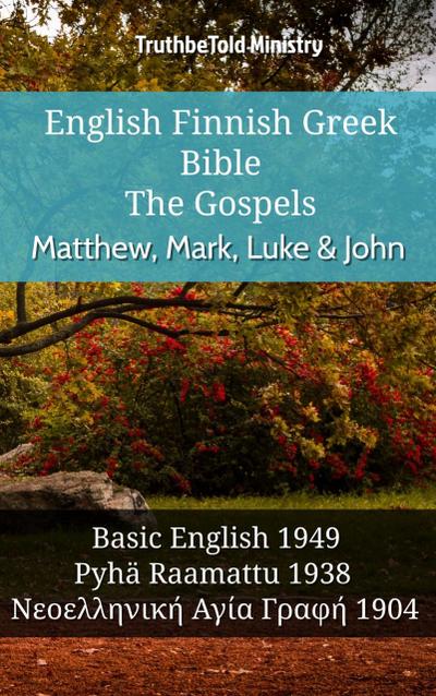 English Finnish Greek Bible - The Gospels - Matthew, Mark, Luke & John