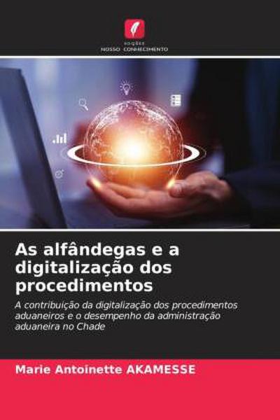As alfândegas e a digitalização dos procedimentos