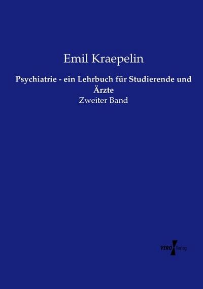 Psychiatrie - ein Lehrbuch für Studierende und Ärzte