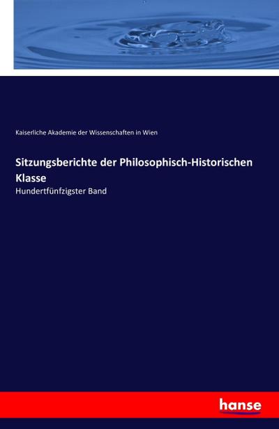 Sitzungsberichte der Philosophisch-Historischen Klasse