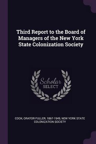 Third Report to the Board of Managers of the New York State Colonization Society