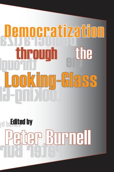 Democratization Through the Looking-glass