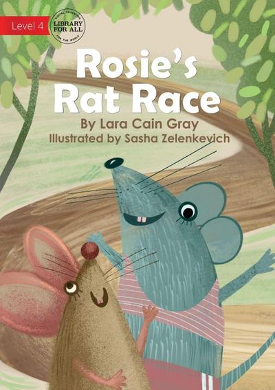 Rosie’s Rat Race