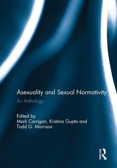 Asexuality and Sexual Normativity