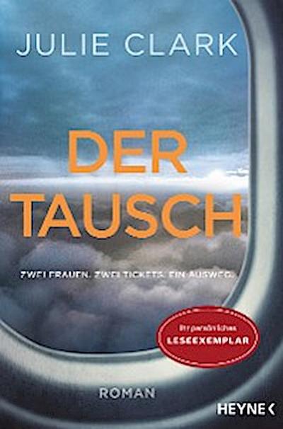 Der Tausch – Zwei Frauen. Zwei Tickets. Und nur ein Ausweg.