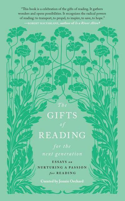 The Gifts of Reading for the Next Generation