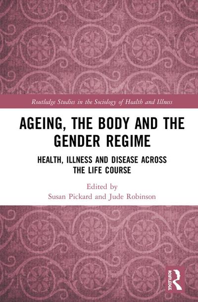 Ageing, the Body and the Gender Regime