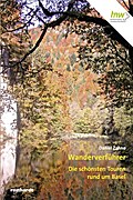 Wanderverführer - Die schönsten Touren rund um Bas