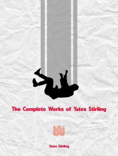The Complete Works of Yates Stirling