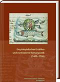 Enzyklopädisches Erzählen und vormoderne Romanpoetik (1400-1700)