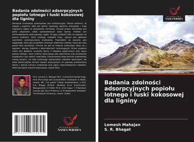 Badania zdolno¿ci adsorpcyjnych popio¿u lotnego i ¿uski kokosowej dla ligniny