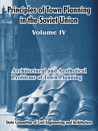 Principles of Town Planning in the Soviet Union
