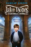 Jake Djones și păzitorii istoriei. Misiunea Veneția