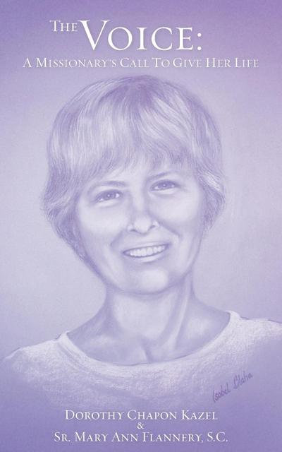 The Voice: A Missionary’s Call to Give Her Life