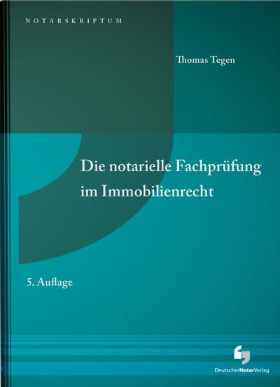 Die notarielle Fachprüfung im Immobilienrecht