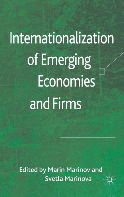 Internationalization of Emerging Economies and Firms