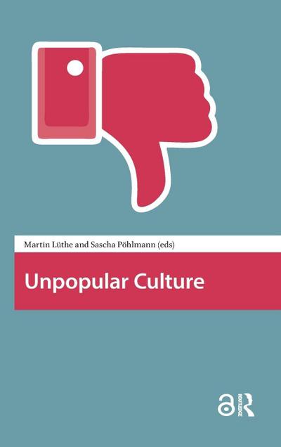 Unpopular Culture