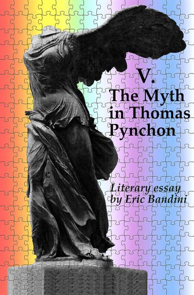 V. The Myth in Thomas Pynchon