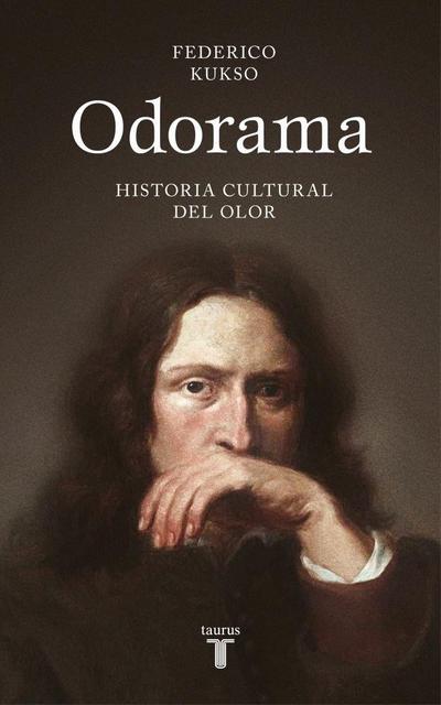 Odorama : historia cultural del olor