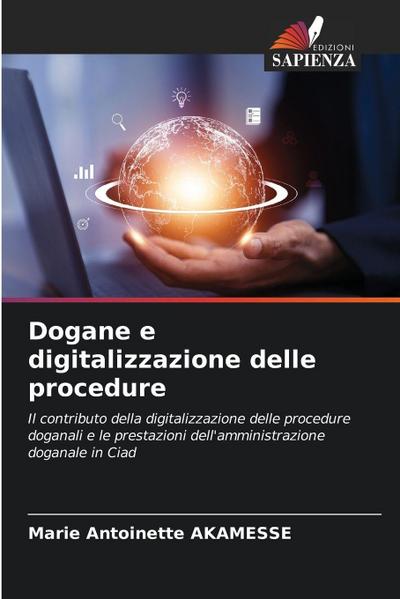 Dogane e digitalizzazione delle procedure