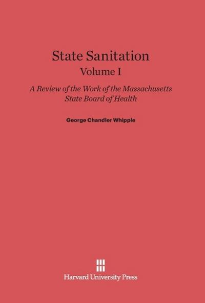State Sanitation, Volume I, State Sanitation Volume I