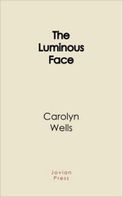 The Luminous Face