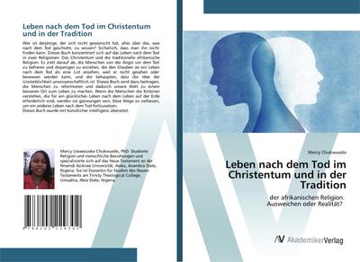 Leben nach dem Tod im Christentum und in der Tradition