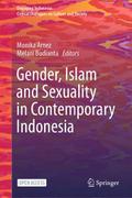 Gender, Islam and Sexuality in Contemporary Indone