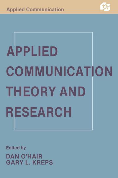 Applied Communication Theory and Research