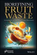 Biorefining Fruit Waste