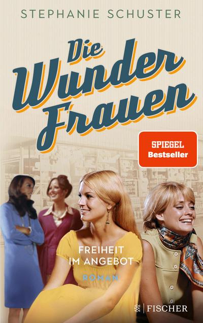 Die Wunderfrauen - Freiheit im Angebot