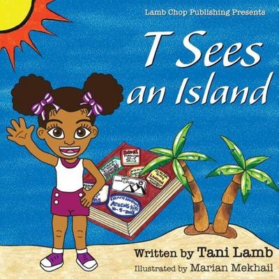 T Sees an Island