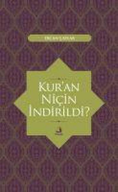 Kuran Nicin Indirildi