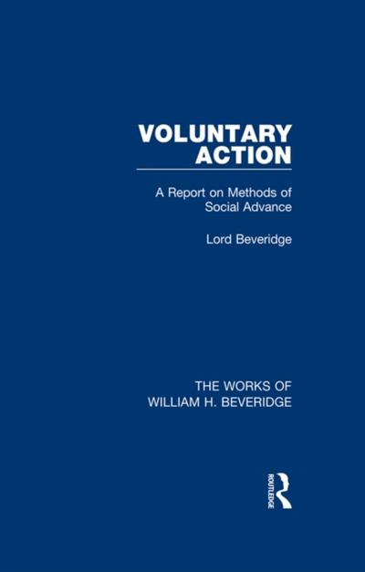 Voluntary Action (Works of William H. Beveridge)