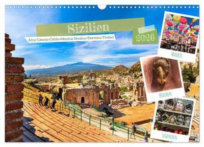 Sizilien, Ätna-Catania-Cefalu-Messina-Syrakus-Taormina-Tindari (Wandkalender 2026 DIN A3 quer), CALVENDO Monatskalender